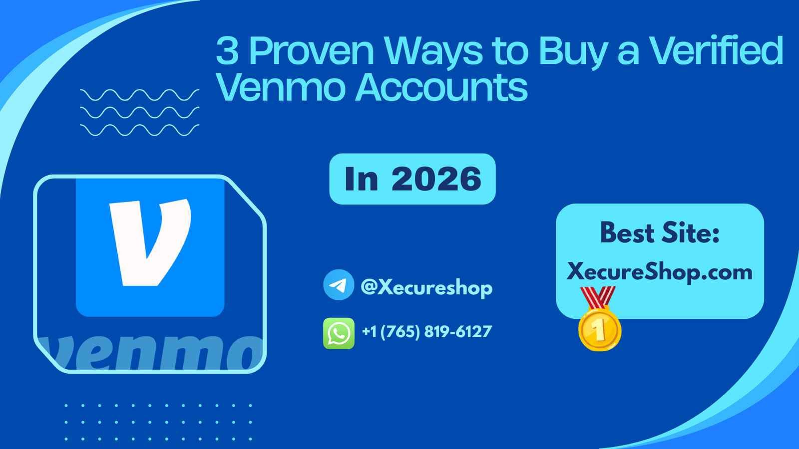 3 Proven Ways to Buy a Verified Venmo Accounts